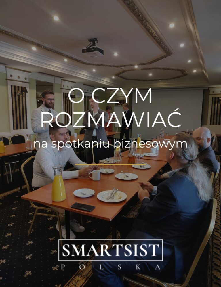 O czym rozmawiać na spotkaniu biznesowym?