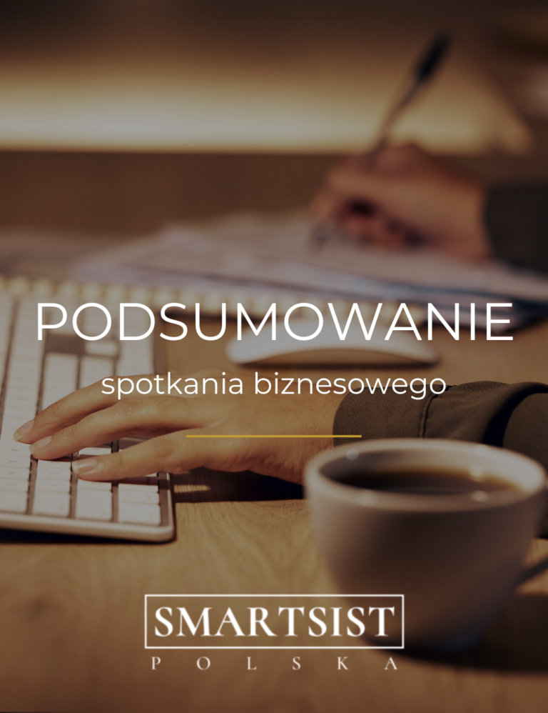 Jak napisać podsumowanie spotkania biznesowego