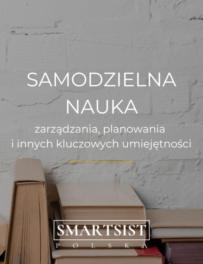 Od czego mogę zacząć samodzielne zgłębianie wiedzy na temat zarządzania, planowania i innych kluczowych umiejętności?